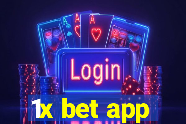 1x bet app